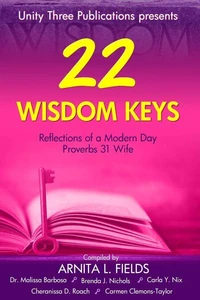 22 Wisdom Keys Reflections of a Modern Day Proverbs 31 Wife