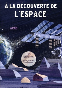  Arno - A la découverte de l'espace.