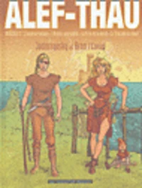 Alef-Thau, Intégrale 2 : L'Empereur boiteux ; L'Homme sans réalité ; La Porte de la vérité ; Le Triomphe du rêveur