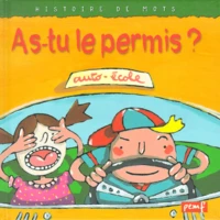 As-tu le permis ?