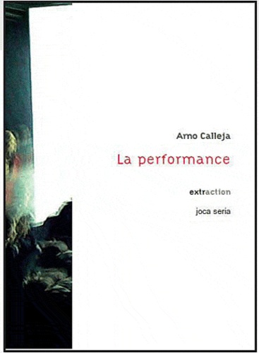 Arno Calleja - La performance.