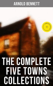 The Complete Five Towns Collections