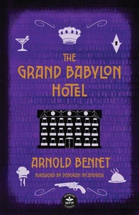 The Grand Babylon Hotel: Annotated Version with Foreword by Deborah McAndrew