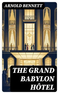The Grand Babylon Hôtel