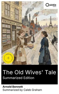 The Old Wives' Tale (Summarized Edition)