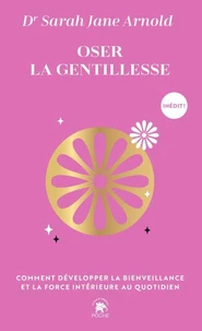 Oser la gentillesse