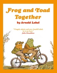 Arnold Lobel - Frog and Toad Together.