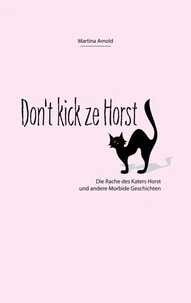 Don't kick ze Horst!