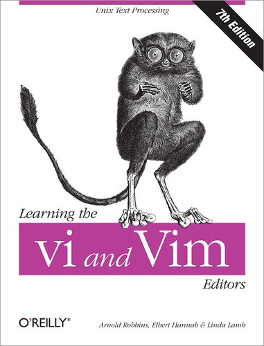 Arnold Robbins - Learning the vi and Vim Editors.