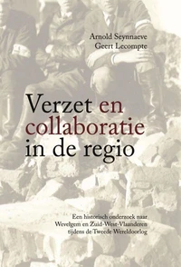 Verzet en collaboratie in de regio