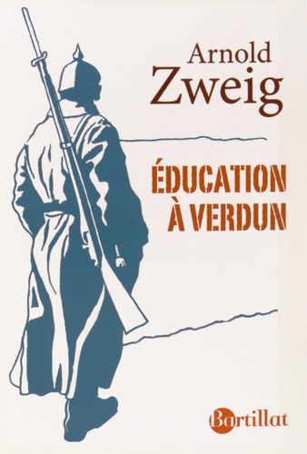 Arnold Zweig - Education à Verdun.