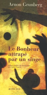 Le Bonheur attrapé par un singe