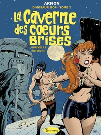 La caverne des coeurs brisés