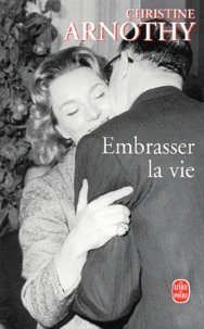 Embrasser La Vie