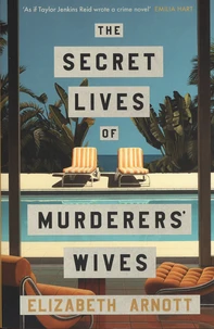 The Secret Lives of Murderers' Wives