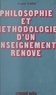 Arnould Clausse - Philosophie et méthodologie d'un enseignement rénové.