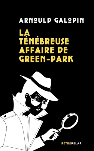 La Ténébreuse affaire de Green-Park
