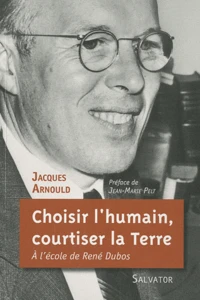 Choisir l'humain, courtiser la Terre