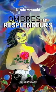 Ombres et resplendeurs