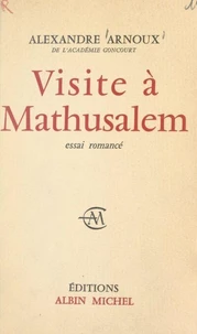 Visite à Mathusalem