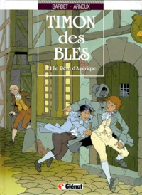 Timon des Blés  Tome 1