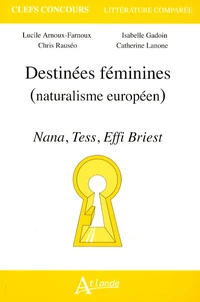 Destinées féminines (naturalisme européeen)