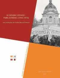 Le double voyage : Paris‐Athènes (1945‐1975)