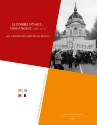 Le double voyage : Paris‐Athènes (1945‐1975)