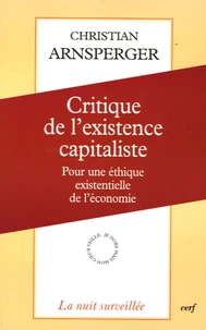 Critique de l'existence capitaliste