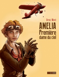 Arnü West - Amelia - Première dame du ciel.