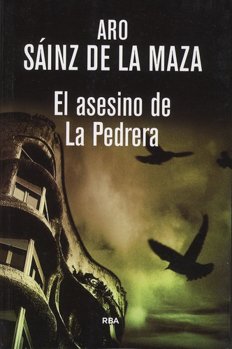 Aro Sáinz de la Maza - El asesino de La Pedrera.
