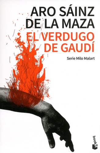 Milo Malart  El verdugo de Gaudí