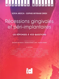 Récessions gingivales et péri-implantaires