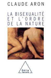 La bisexualité et l'ordre de la nature