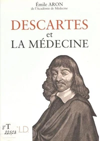 descartes et la medecine
