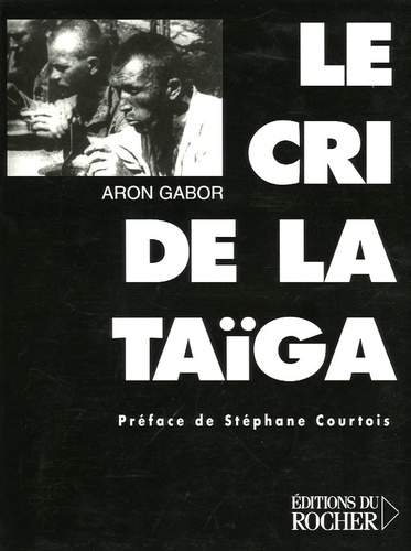 Aron Gabor - Le cri de la Taïga.