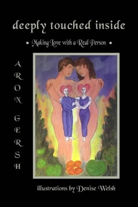 Deeply Touched Inside —Making Love with a Real Person