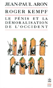 Le pénis et la démoralisation de l'Occident