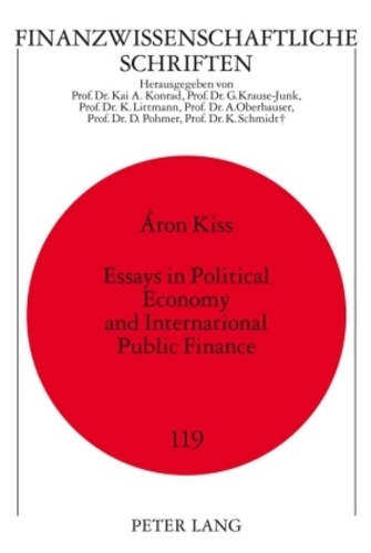 Aron Kiss - Essays in Political Economy and International Public Finance.