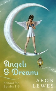  Aron Lewes - Angels &amp; Dreams.