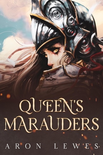  Aron Lewes - Queen's Marauders - Heroes and Halflings, #3.