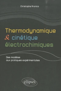 Thermodynamique et cinétique électrochimiques