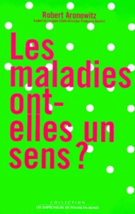 Les maladies ont-elles un sens ?