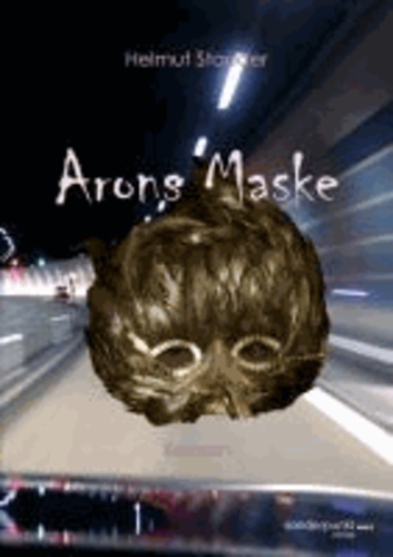 Arons Maske - Phantastischer Thriller.