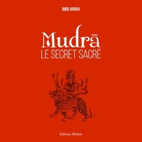 Mudra, le secret sacré