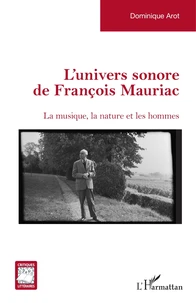 L'univers sonore de François Mauriac