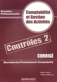 Comptabilité et gestion des activités 1e Bac pro comptabilité