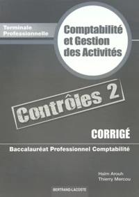 Comptabilité et gestion des activités Tle Bac pro comptabilité