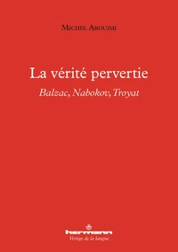 La vérité pervertie