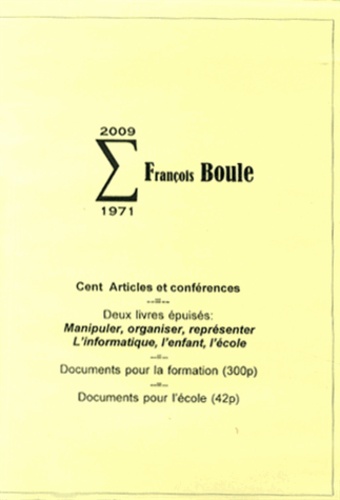 François Boule - Intégrale des publications de François Boule (1971-2009). 1 Cédérom